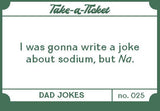 Take-a-Ticket: Dad Jokes