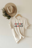 LOVE ONE ANOTHER Graphic T-Shirt