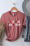 LOVE ONE ANOTHER Graphic T-Shirt