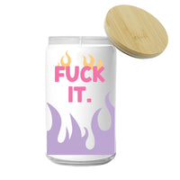 Fuck It Candle (funny, gift, self care)