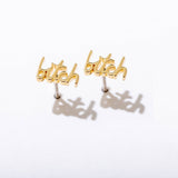 Bitch Swear Stud Earrings - Gold or Silver - Pair or Single