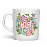 Say Anything Mug - I Might Be High