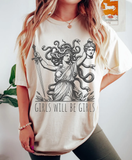 Girls Will Be Girls Graphic T-Shirt