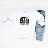 Apple Cider Kinda Day | Sweatshirt | Fall