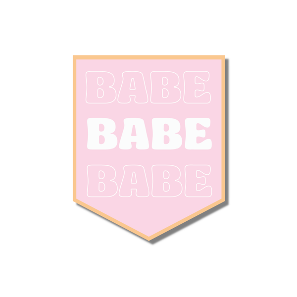 Babe Babe Babe Sticker (friendship)