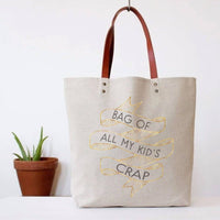 Bag of All My Kid's Crap Tote Bag